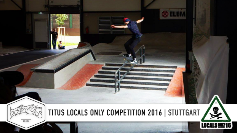 Stuttgart - Titus Locals Only Competition 2016 | Skateboard Contest