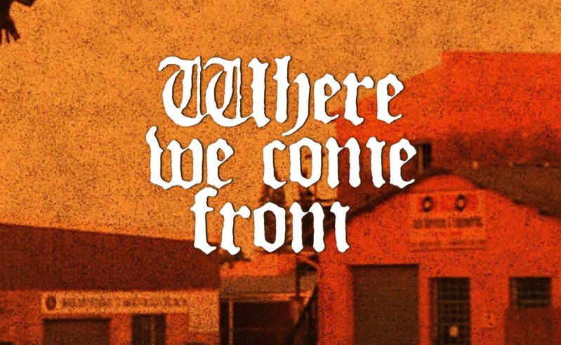 Where We Come From