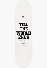 Welcome x Britney Spears Till The World Ends Popsicle Deck white dip – Rückenansicht